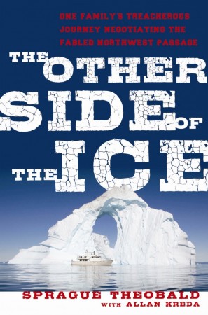 Sprague Theobald Negotiated the Northwest Passage (Interview & Video)