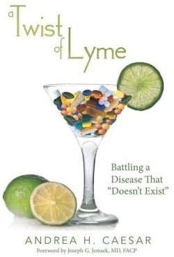 Andrea Caesar: On Her Battle With Lyme Disease and Her Book A Twist of Lyme 3 Andrea Caesar: On Her Battle With Lyme Disease and her Book A Twist of Lyme (Interview)