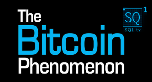 The Bitcoin Phenomenon is now showing on SQ1.tv