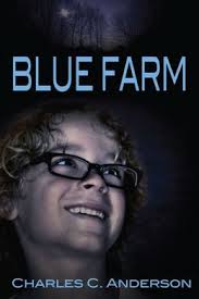 Blue Farm by Charles C. Anderson (Review)