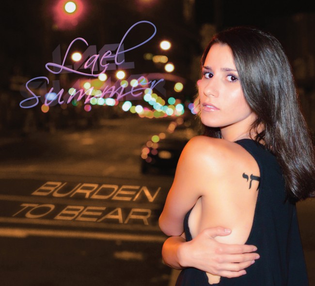 Lael Summer 'Burden to Bear': Underground Examinations Music Review 1 Underground Examinations Music Review Lael Summer Burden to Bear