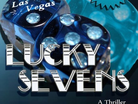 Lucky Sevens by Cynthia Vespia: Page Turning Vegas